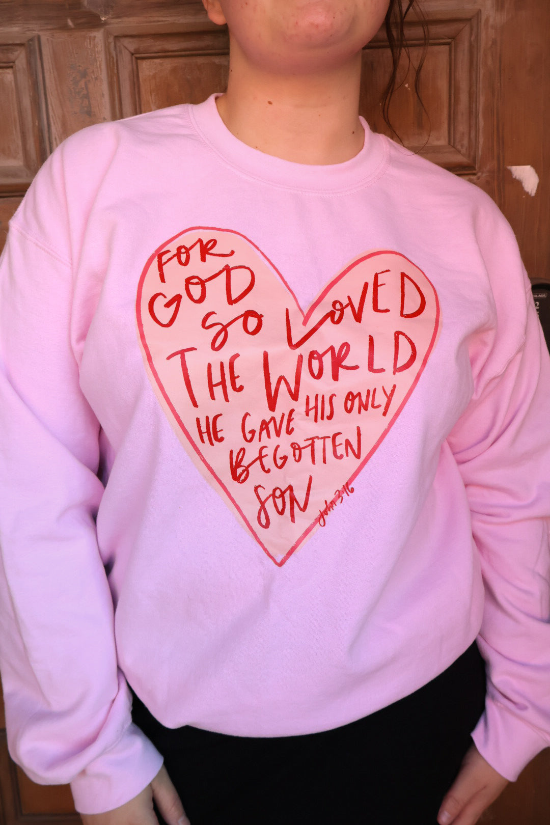 “For God So Loved” Pink Sweatshirt